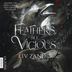 Feathers So Vicious