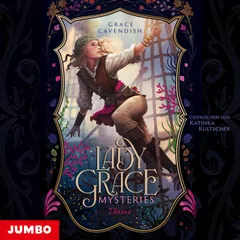 Lady Grace Mysteries. Verrat (Band 2, ungekürzt)
