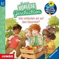 Was entdecken wir auf dem Bauernhof? (Wieso? Weshalb? Warum? Meine Vorlesegeschichten, Folge 4)