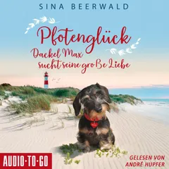 Pfotenglück - Dackel Max sucht seine große Liebe