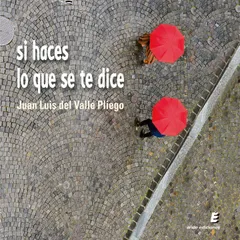 Si haces lo que se te dice