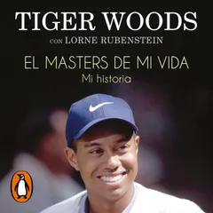 El Masters de mi vida