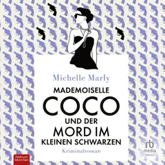 Mademoiselle Coco und der Mord im Kleinen Schwarzen