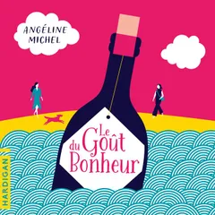 Le Goût du bonheur