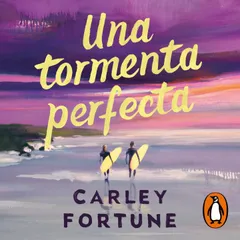 Una tormenta perfecta