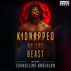 Kidnapped by the Beast - Kindred Tales