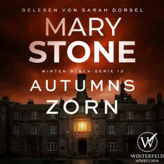 Autumns Zorn - Thriller Hörbuch ( Winter-Black 13 )