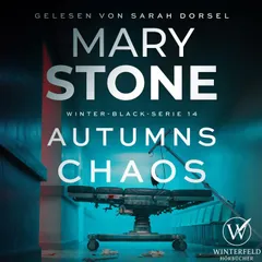 Autumns Chaos - Thriller Hörbuch ( Winter-Black 14 )