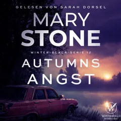 Autumns Angst - Thriller Hörbuch ( Winter-Black 12 )