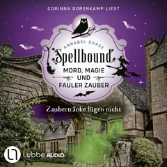 Zaubertränke lügen nicht - Spellbound - Mord, Magie und fauler Zauber, Folge 15