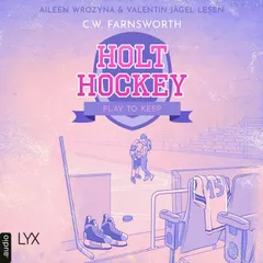 Holt Hockey - Play to Keep - Holt Hockey, Teil 1