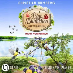 Tatort Pflaumenbaum - Blut und Blümchen, Folge 8