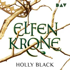 Elfenkrone – Die Elfenkrone-Reihe (Teil 1)