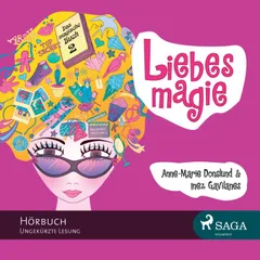 Liebesmagie - Das magische Buch, Folge 2 (Ungekürzt)