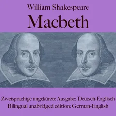 William Shakespeare: Macbeth (Deutsch / Englisch)