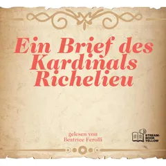 Ein Brief des Kardinals Richelieu