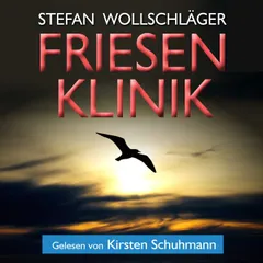 Friesenklinik: Ostfriesen-Krimi Hörbuch