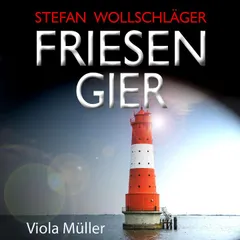 Friesengier: Ostfriesen-Krimi Hörbuch