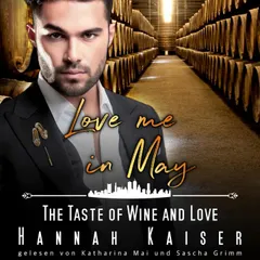 Love me in May: The Taste of Wine and Love