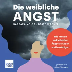 Die weibliche Angst