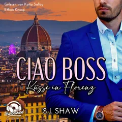 Ciao, Boss: Küsse in Florenz