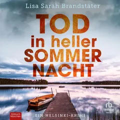 Tod in heller Sommernacht - Leena Victor ermittelt