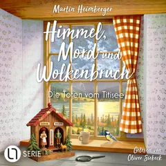 Die Toten vom Titisee - Himmel, Mord und Wolkenbruch, Folge 1