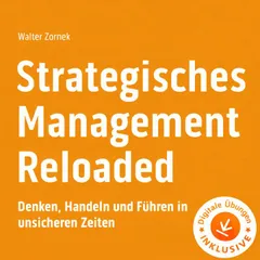 Strategisches Management Reloaded