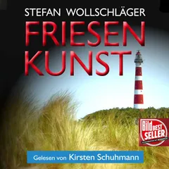 Friesenkunst: Ostfriesen-Krimi Hörbuch
