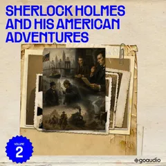 Sherlock Holmes and His American Adventures (Volume 2)
