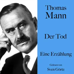 Thomas Mann: Der Tod
