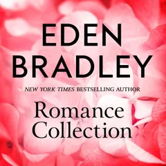 The Eden Bradley Romance Collection