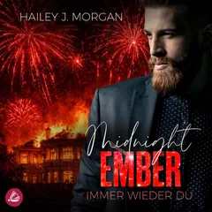 Midnight Ember – Immer wieder du