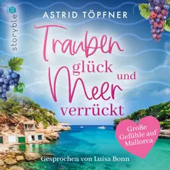 Traubenglück und Meerverrückt