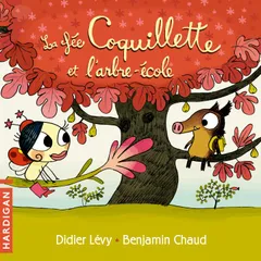 La Fée Coquillette et l'arbre-école