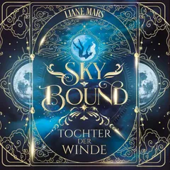 Skybound - Tochter der Winde Hörbuch