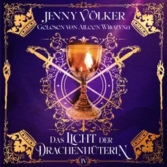 Das Licht der Drachenhüterin Hörbuch