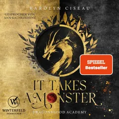 It Takes a Monster … Dragonblood Academy Hörbuch