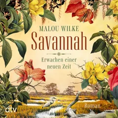 Savannah – Erwachen einer neuen Zeit