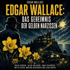 Das Geheimnis der gelben Narzissen
