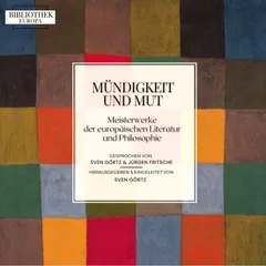 Bibliothek Europa: Mündigkeit und Mut