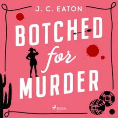 Botched for Murder: Another sun-soaked mystery for Sophie Kimball