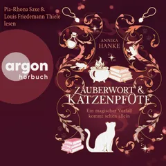 Zauberwort & Katzenpfote - Ein magischer Vorfall kommt selten allein