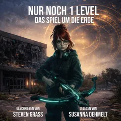 Nur noch 1 Level - Das Spiel um die Erde