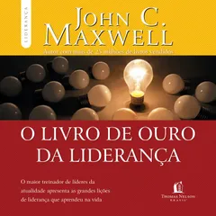 O livro de ouro da liderança