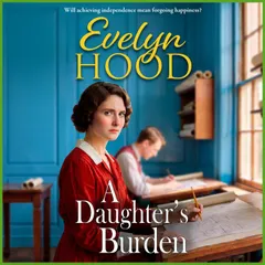 A Daughter's Burden - Mothers and Daughters