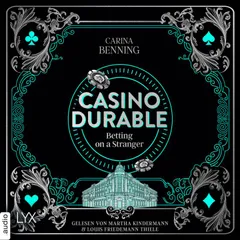 Casino Durable - Betting on a Stranger