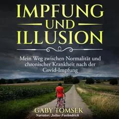Impfung und Illusion