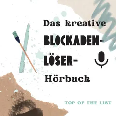 Das kreative Blockaden-Löser-Hörbuch
