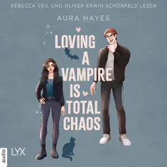 Loving A Vampire Is Total Chaos - Total Chaos, Teil 1